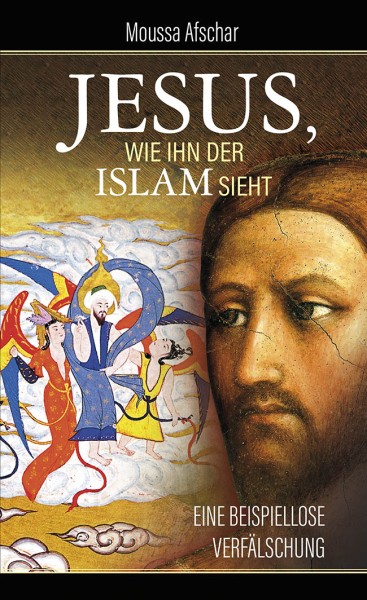 Jesus, wie ihn der Islam sieht